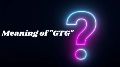 Meaning of GTG