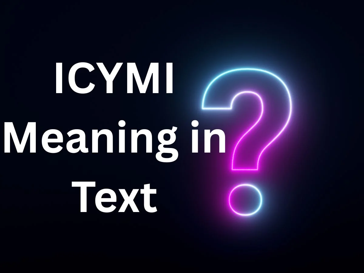 ICYMI Meaning in Text