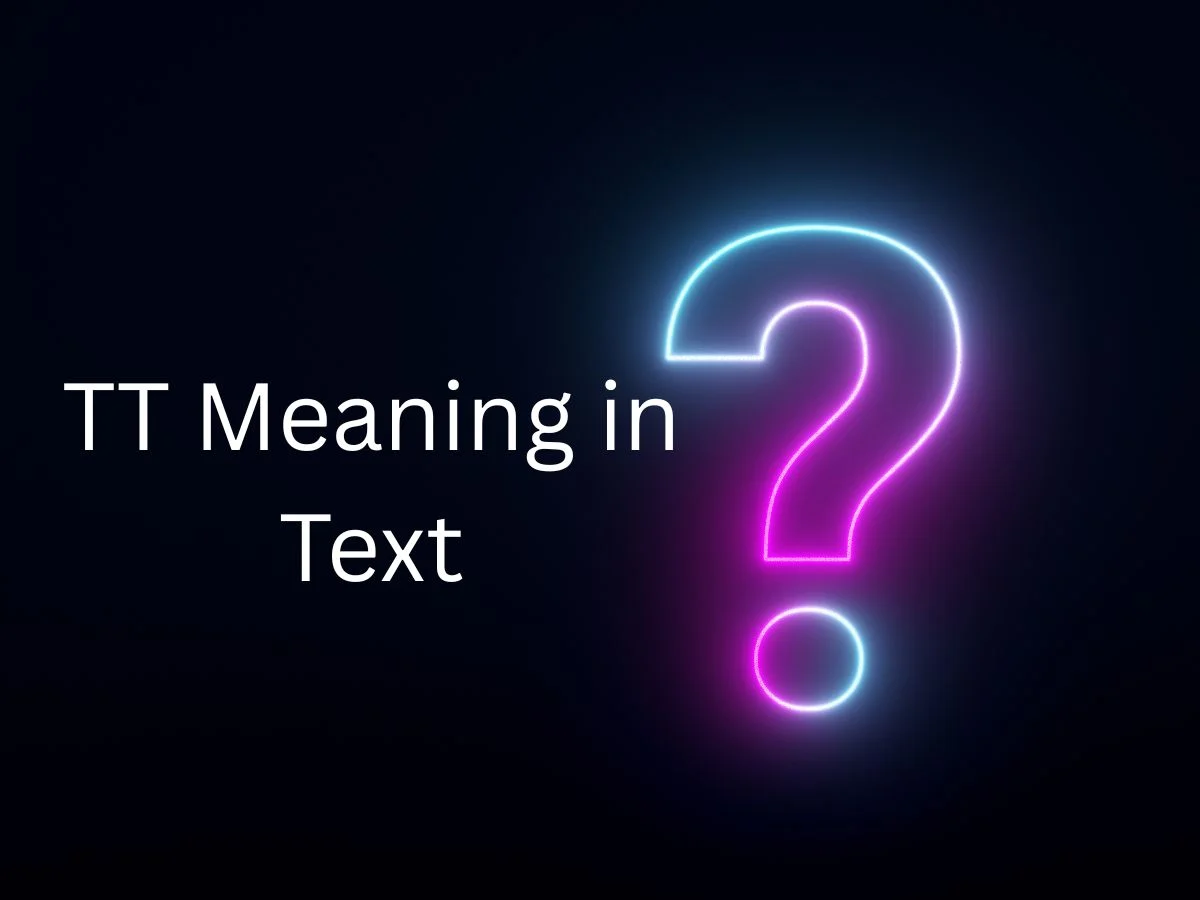 TT Meaning in Text