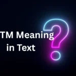DTTM Meaning in Text