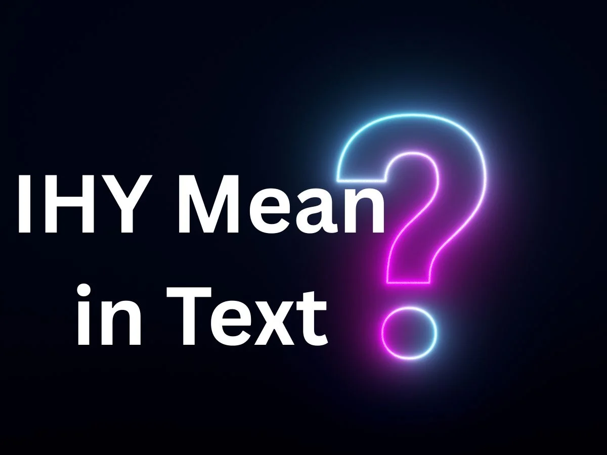 IHY Mean in Text