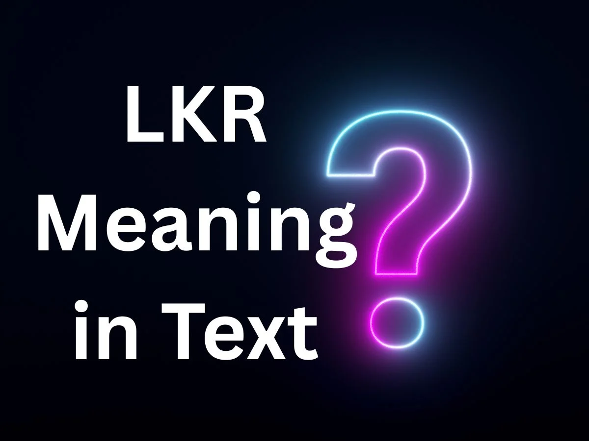 LKR Meaning in Text